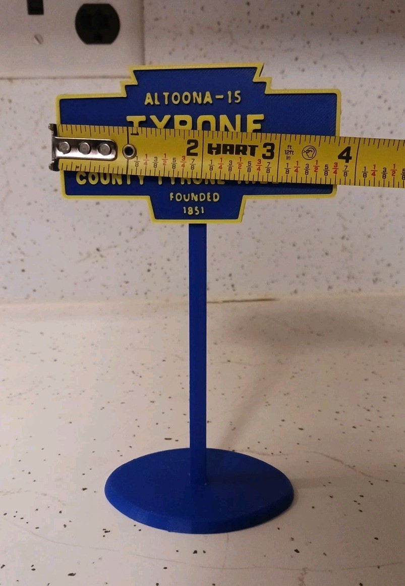 “Tyrone County Pennsylvania Mini-Replica Sign 6” Tall Sign