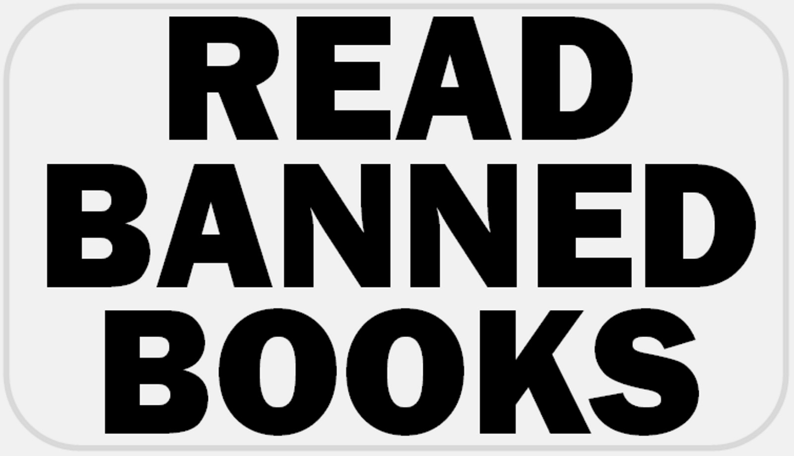 Read Banned Books – 100 Stickers Pack 2.25 x 1.25 inches – Reading Slogan Teach