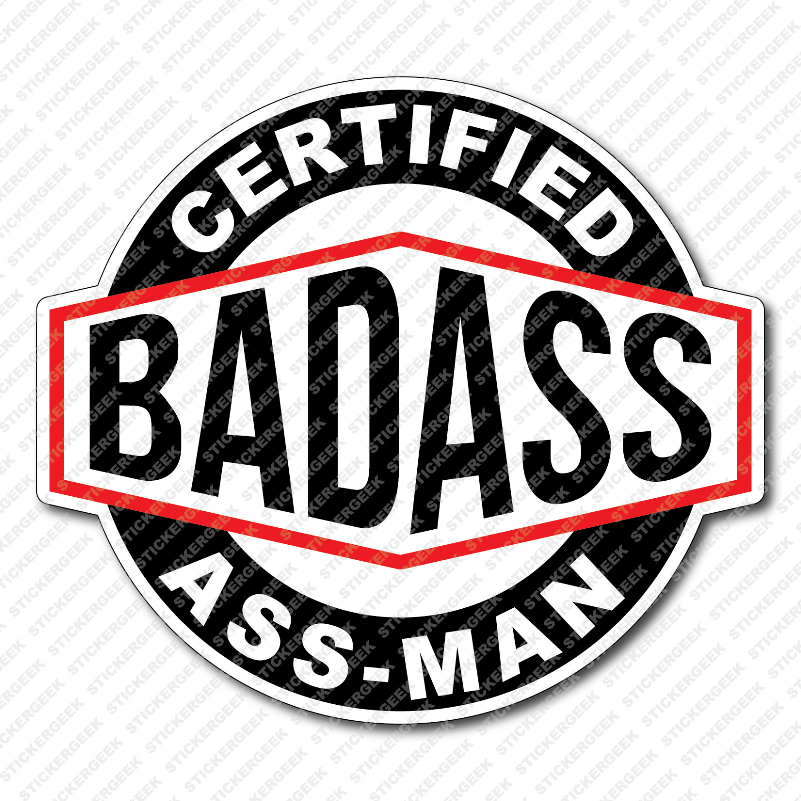 Certified BadAss Bad Ass Ass Man Sticker Hydro Water Bottle Laptop Decal