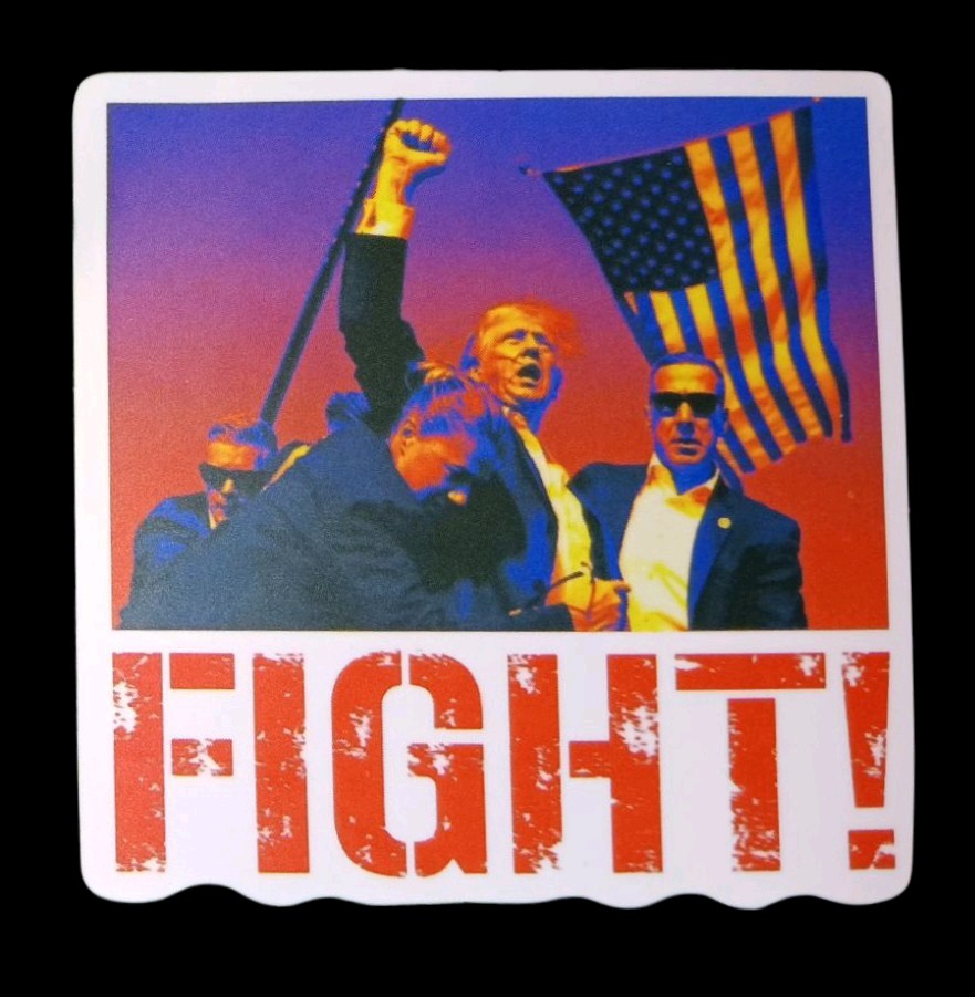 Trump Fight Sticker Vinyl 2.5″ July 2024 Rally Shooting Flag Secret Service