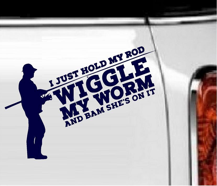 I Just Hold my Rod – Vinyl Decal Home Décor 6″ x 8″