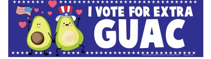 “I vote for extra GUAC” Funny Magnetic Bumper Car Magnet – Made in the USA