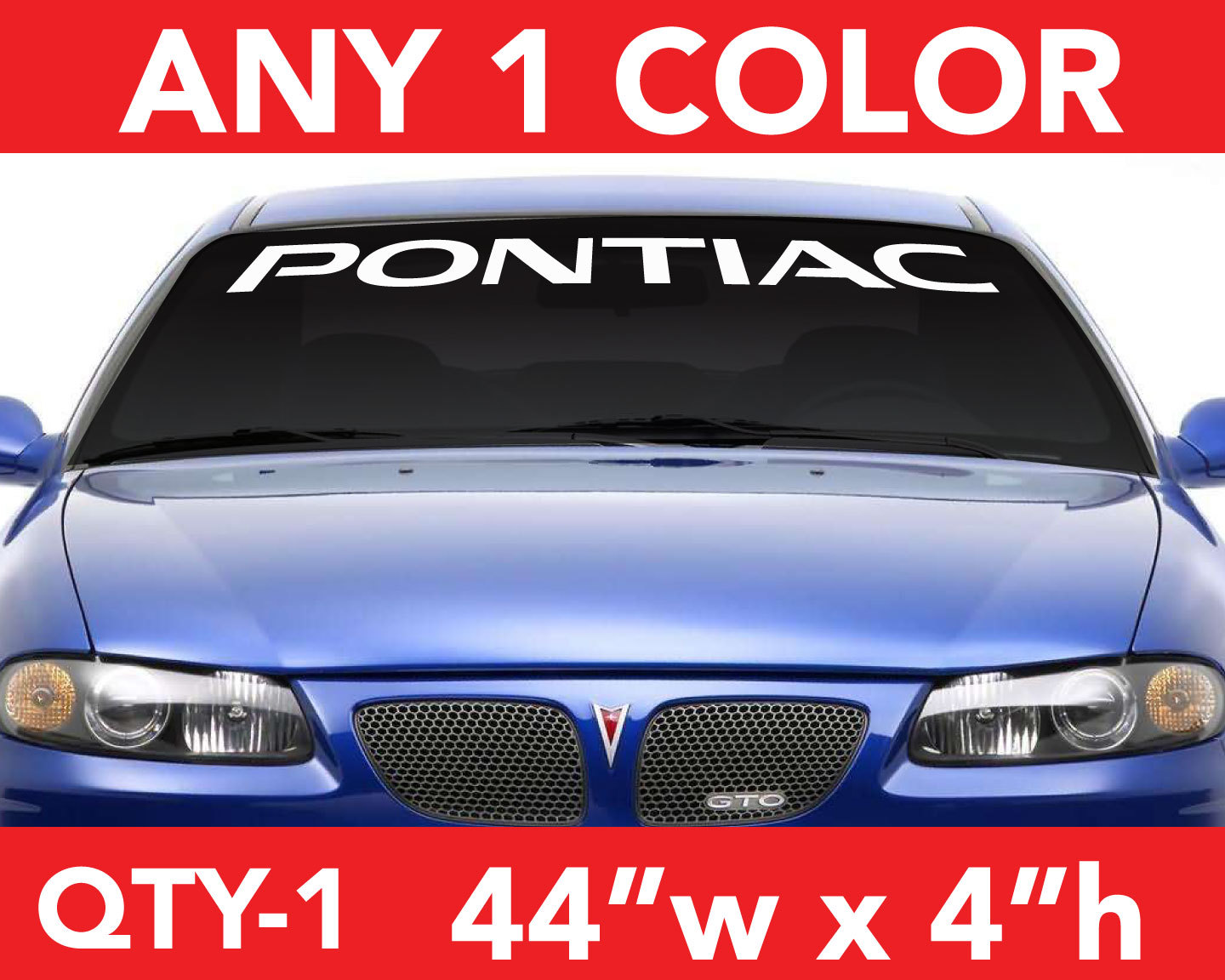 PONTIAC “WORD” WINDSHIELD DECAL STICKER 44″w x4″h in ANY 1 COLOR