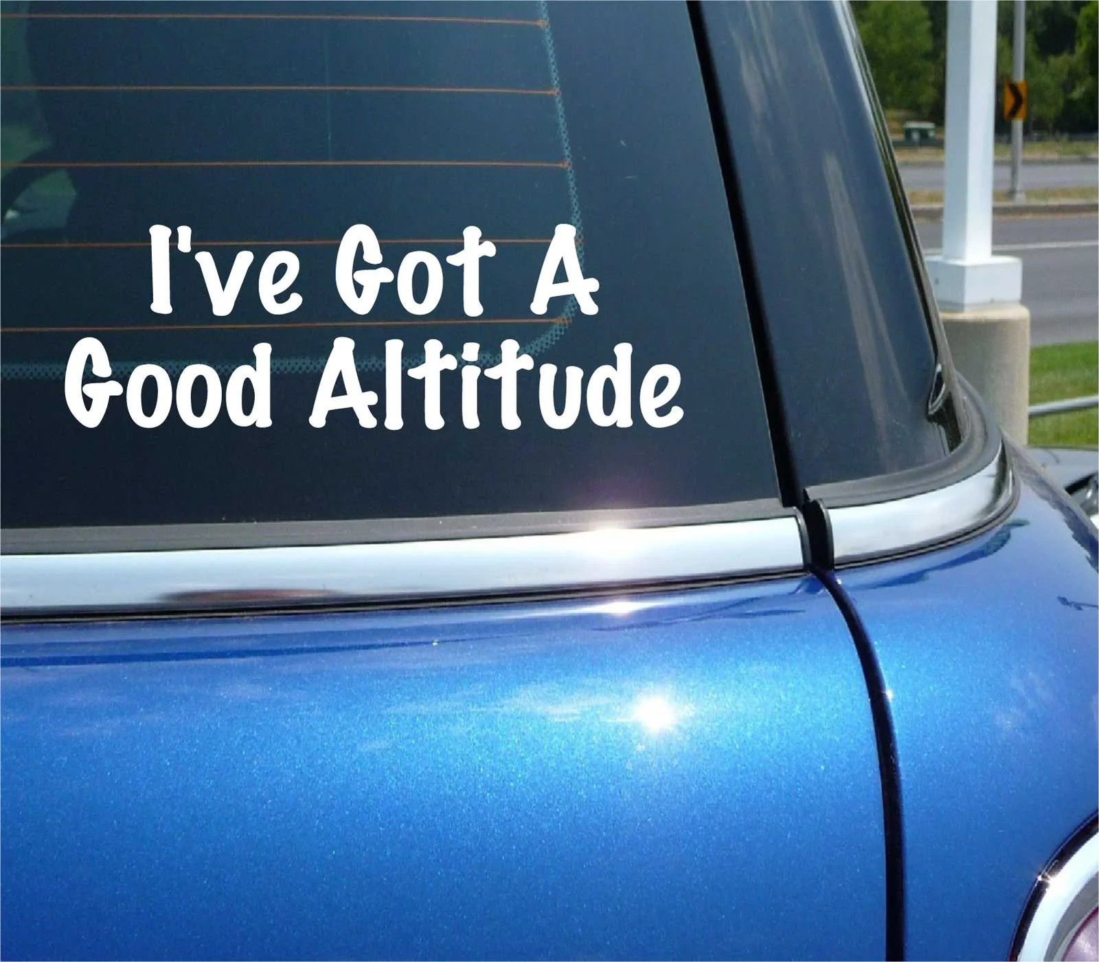 I’VE GOT A GOOD ALTITUDE PARACHUTE SKYDIVING JUMP DECAL STICKER FUNNY CAR TRUCK