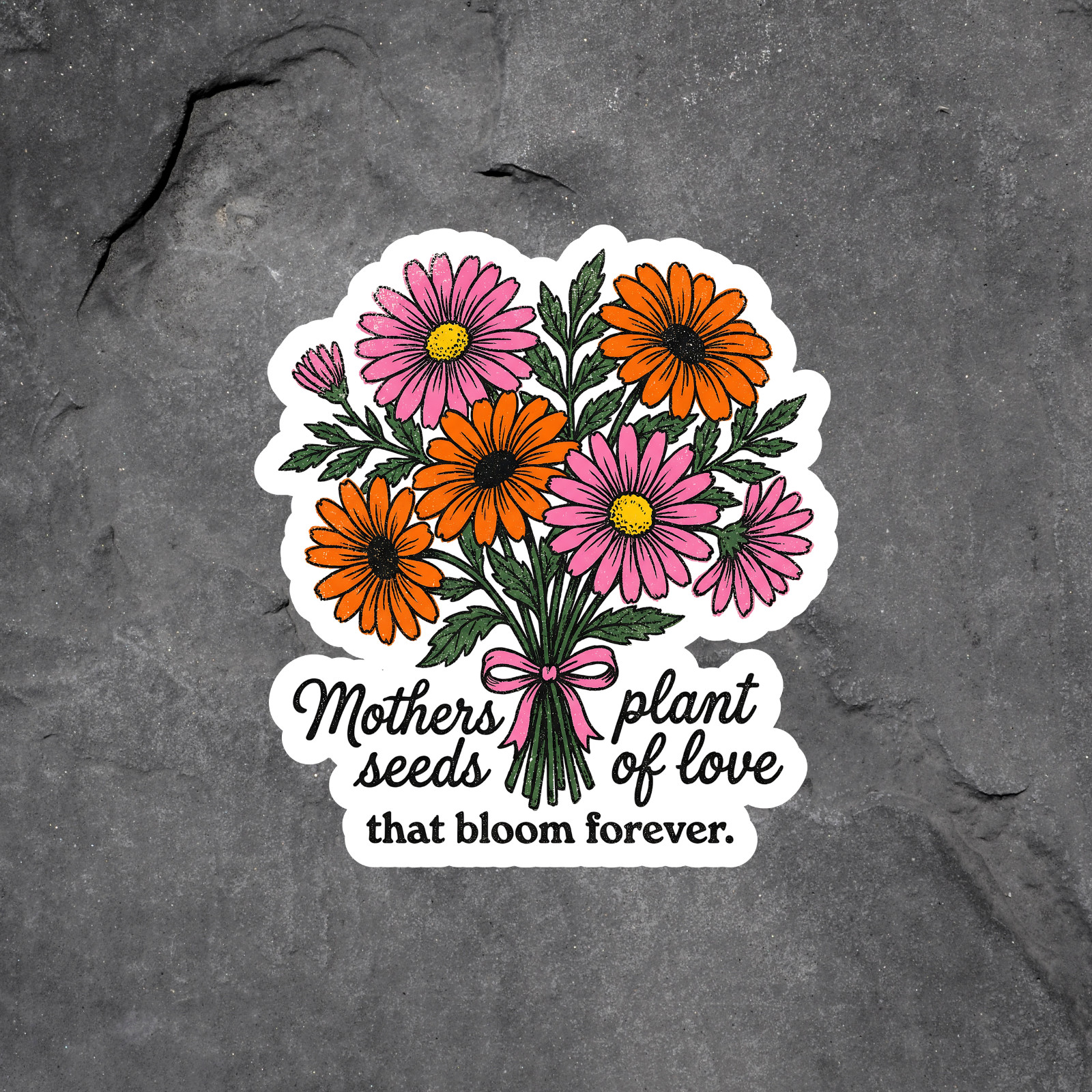 Mother Quote Sticker Vinyl Decal Floral Bouquet Love Mom Gift Cute