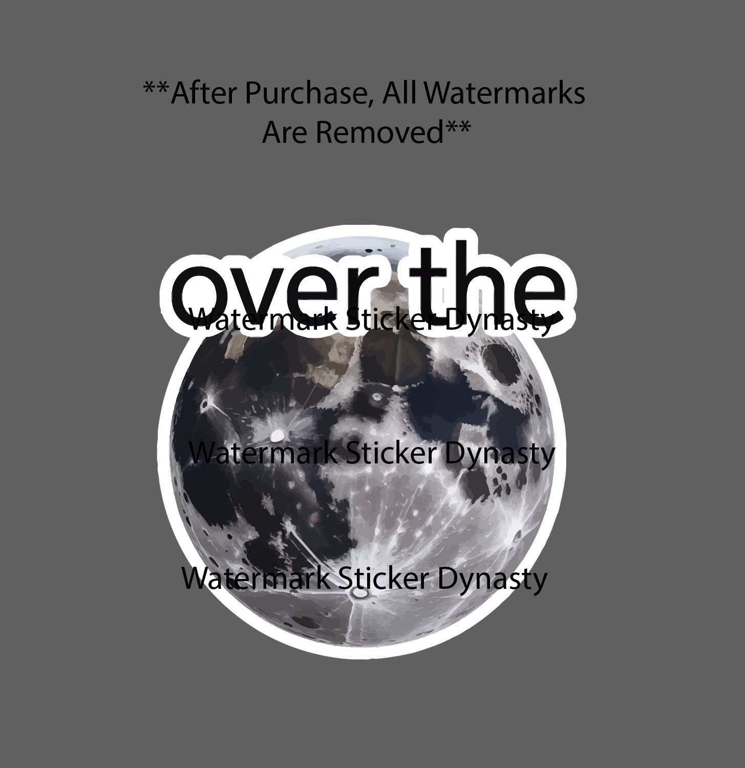 Over The Moon Sticker Waterproof Decal Quote Space Galaxy Stars Gift NEW