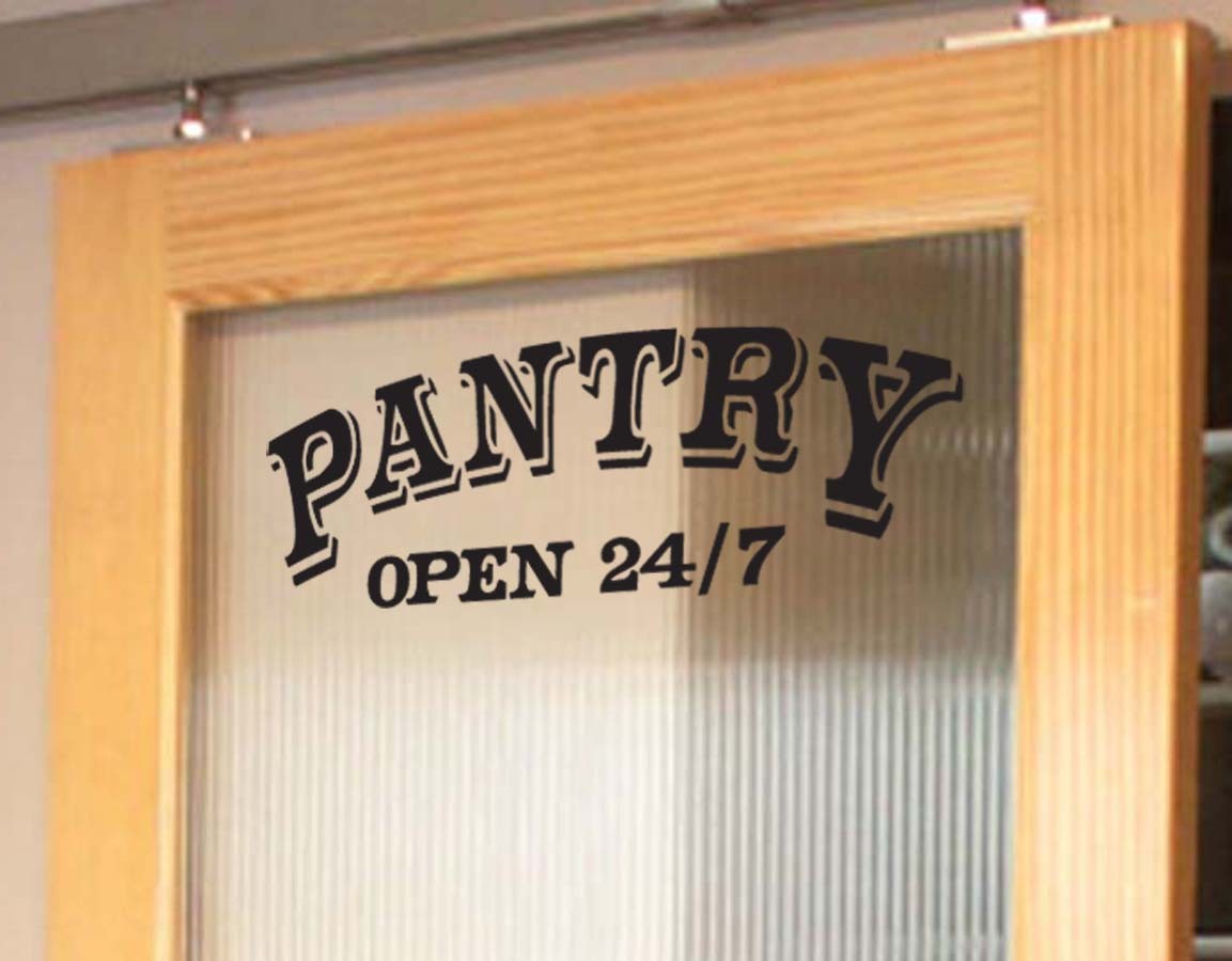 Pantry Open 24/7 Kitchen Vinyl Wall Quote Sticker Decal