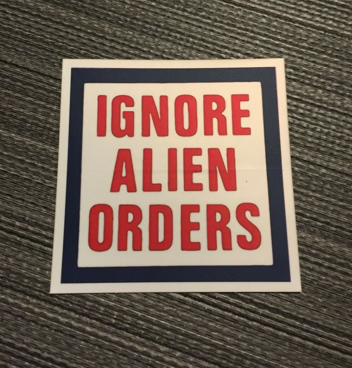 IGNORE ALIEN ORDERS Sticker Joe Strummer The Clash Punk Rock New Wave NEW