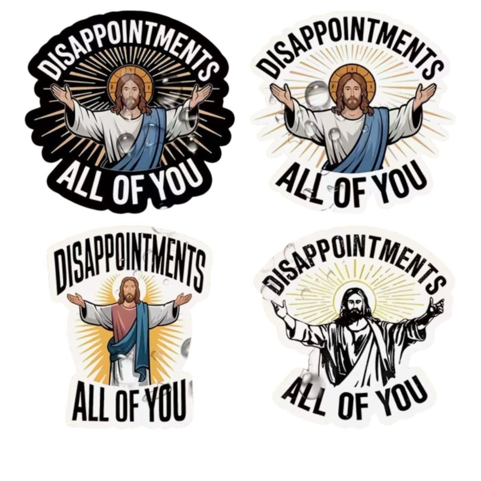 4 PACK DISAPPOINTMENTS ALL OF YOU JESUS GOD 3” Vinyl Decal Sticker Set Lot
