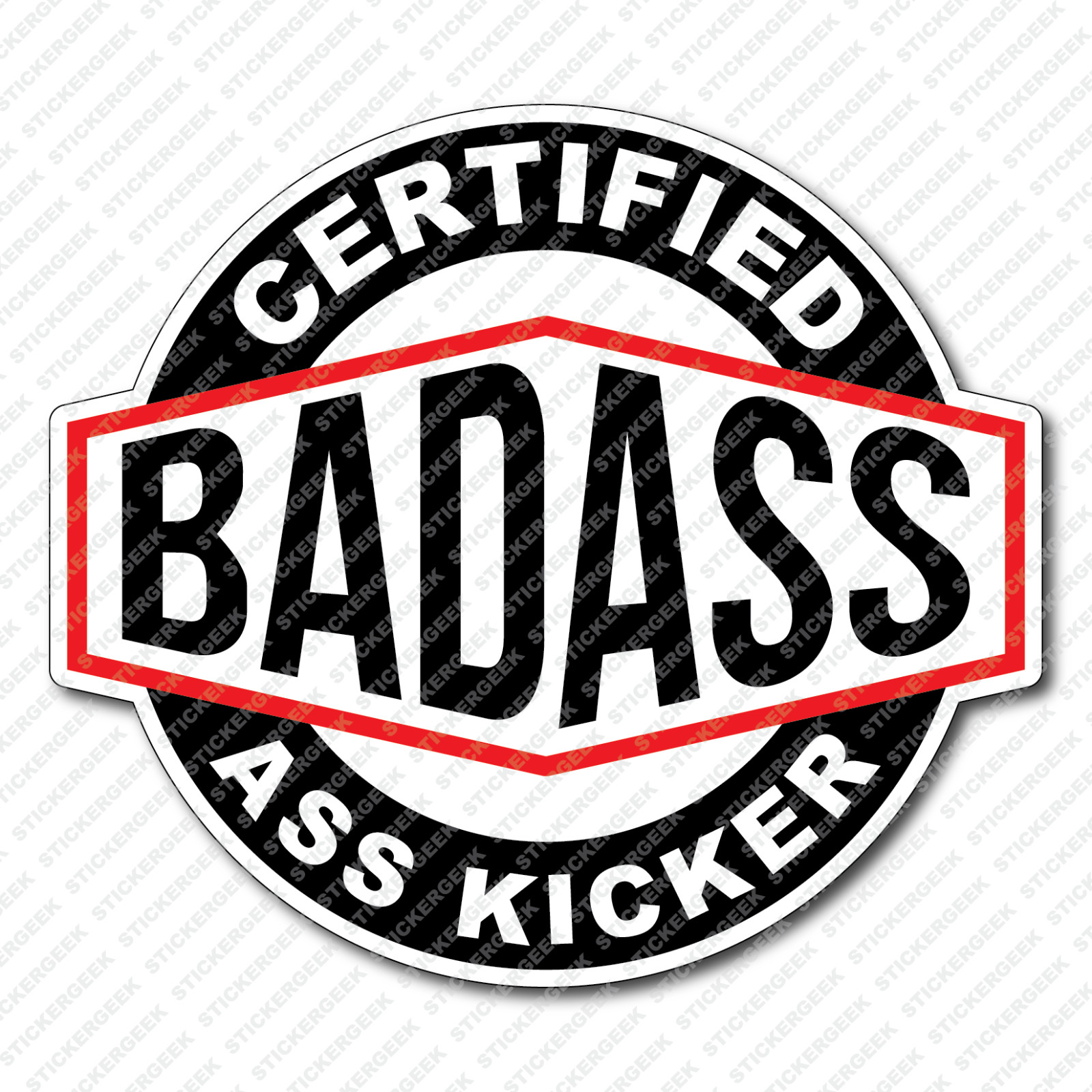 Certified BadAss Bad Ass Ass Kicker Sticker Hydro Water Bottle Laptop Decal