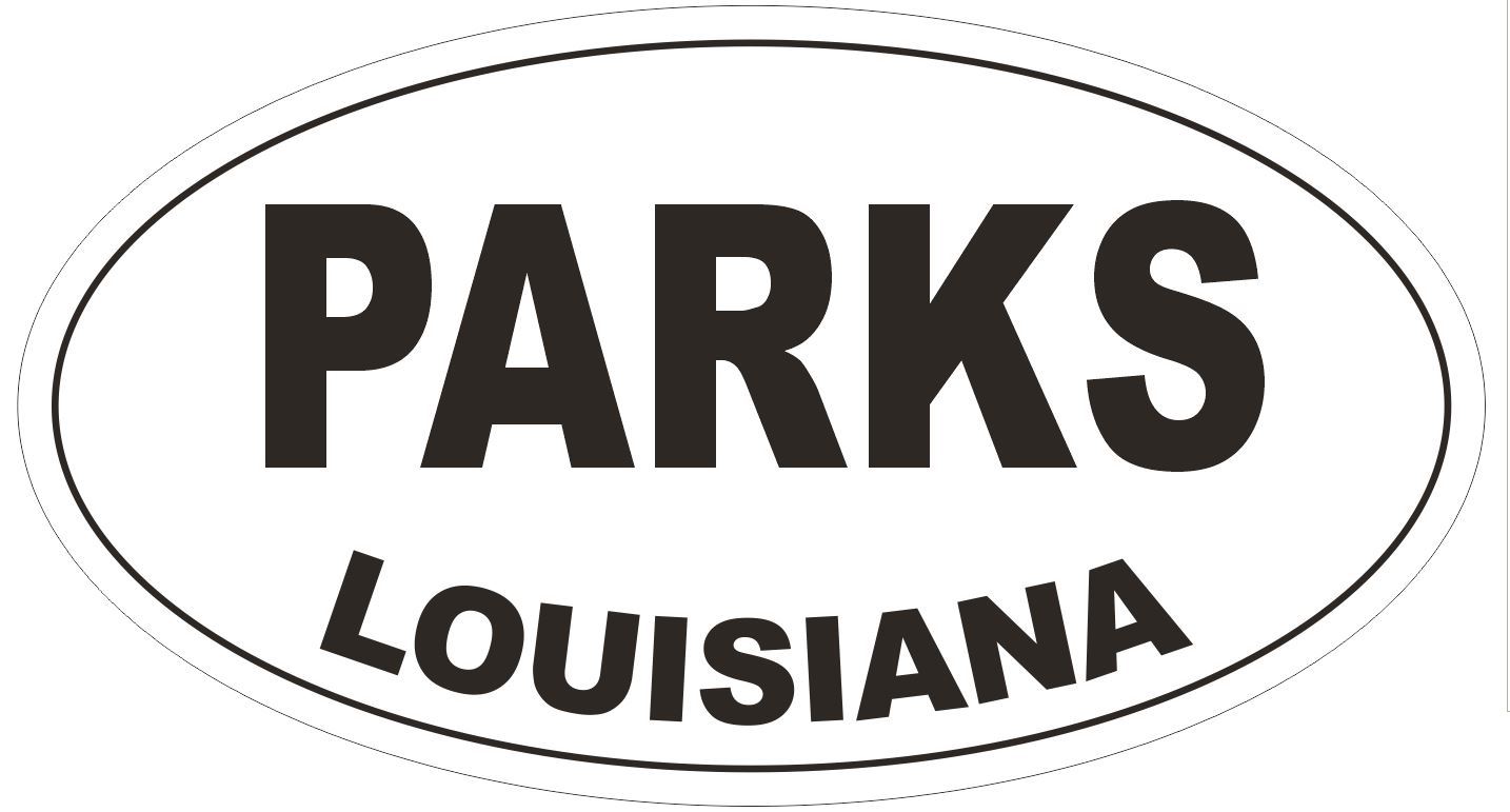 Parks Louisiana Oval Bumper Sticker or Helmet Sticker D3861