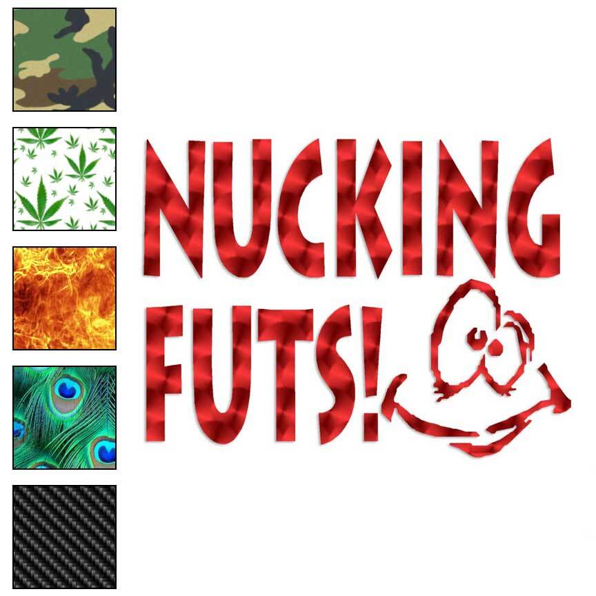 Nucking Futs Funny, Vinyl Decal Sticker, 40 Patterns & 3 Sizes, #935