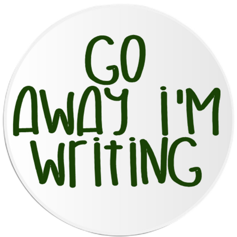 Go Away I’m Writing – 10 Pack Circle Stickers 3″ x 3″ – Writer Author