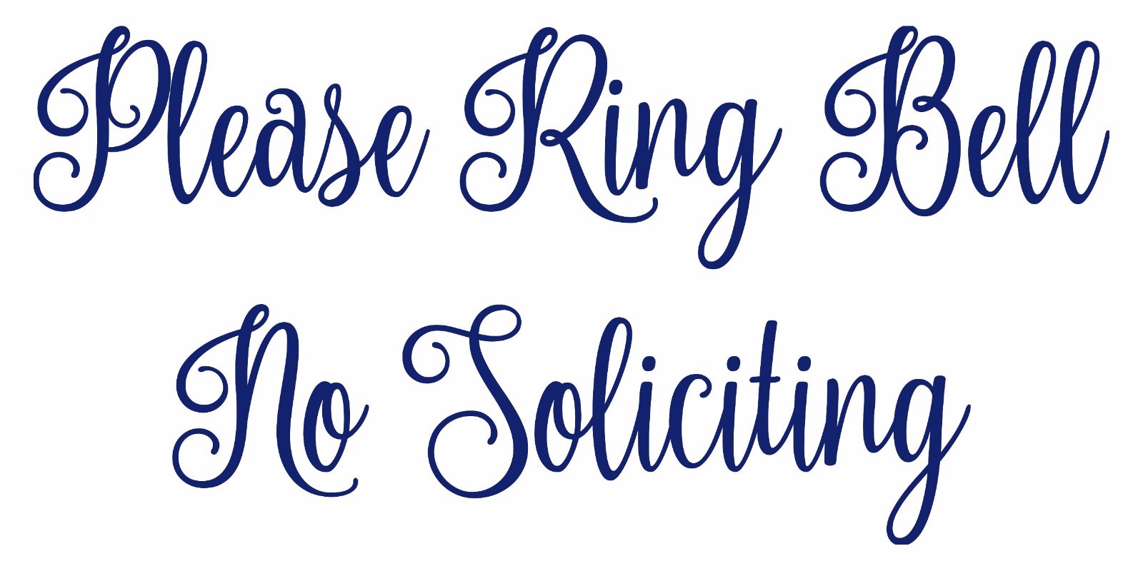 Please Ring Bell No Soliciting | Vinyl Decal Sticker | Front Door Porch