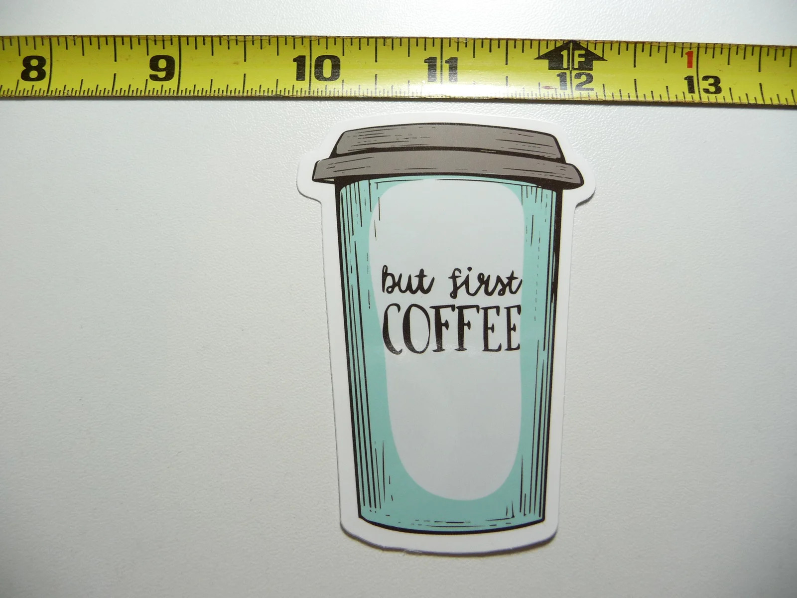 BUT FIRST COFFEE SMALL STICKER DECAL BARISTA SHOP CAFFEINE CAFE FUNNY