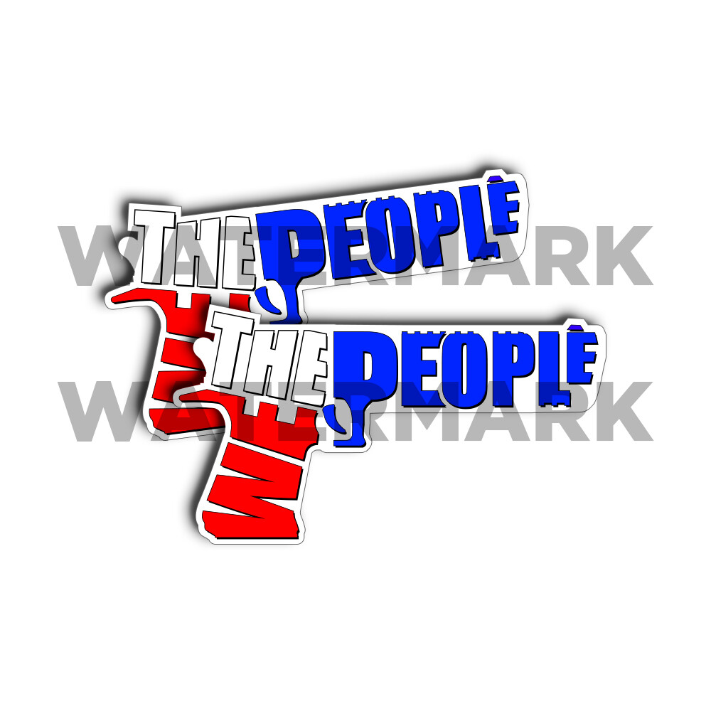 We The People – Pistol Red White Blue Decal Republican Sticker 2 Pack 5″