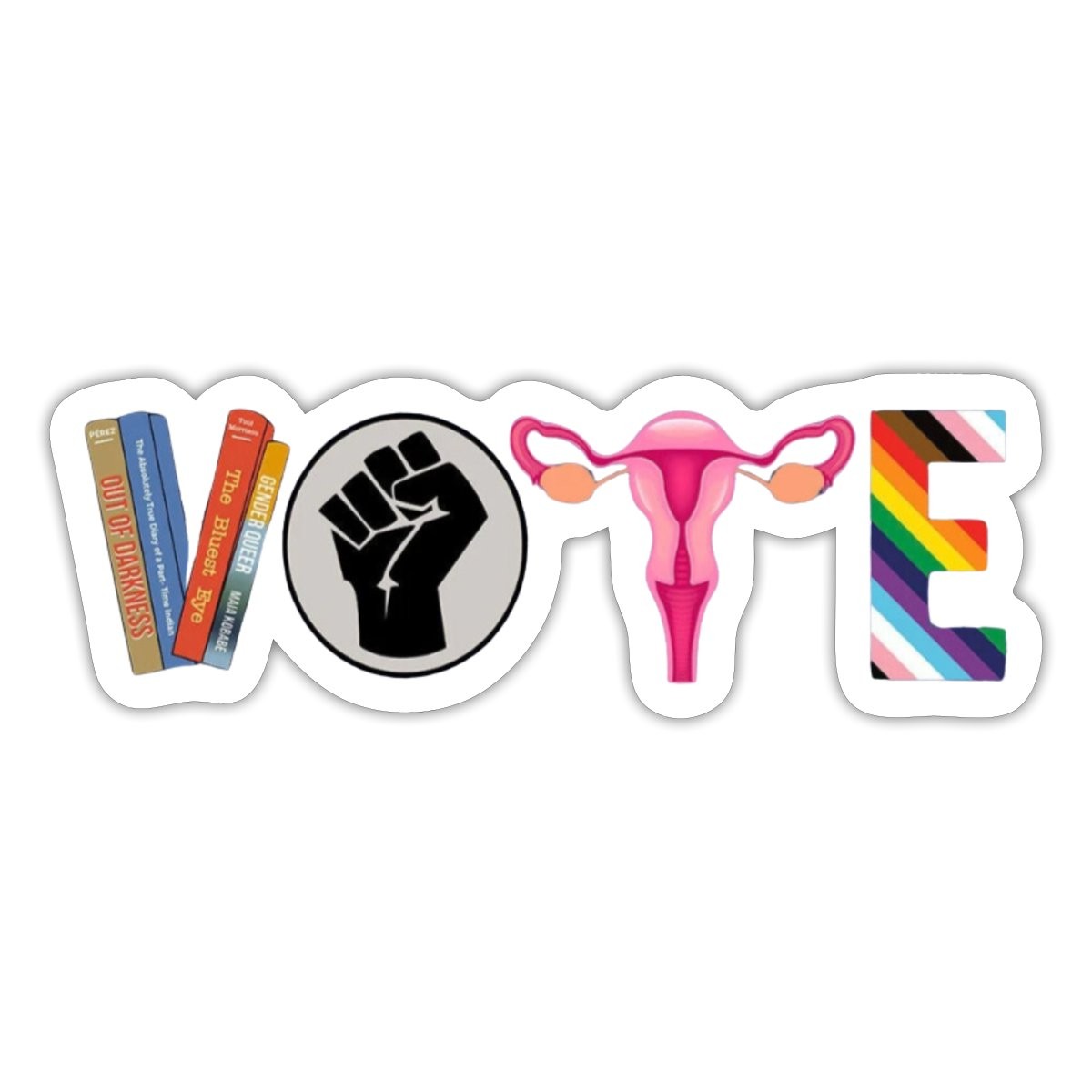 Vote For Equality Social Justice Pro Choice LGBTQ+ Sticker, max. 4 x 4″
