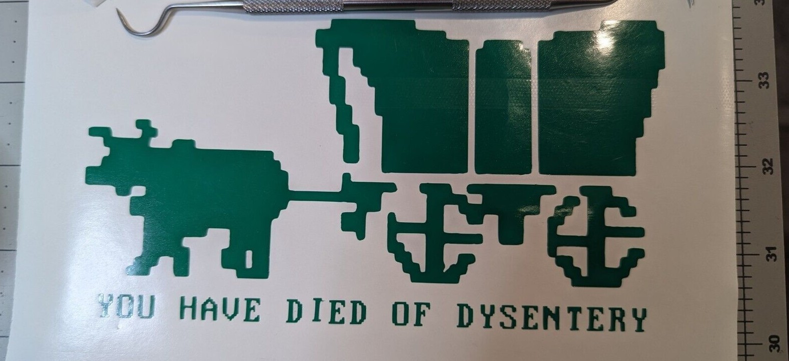 ‘You have died of dysentery’ Oregon trail video game decal you choose color