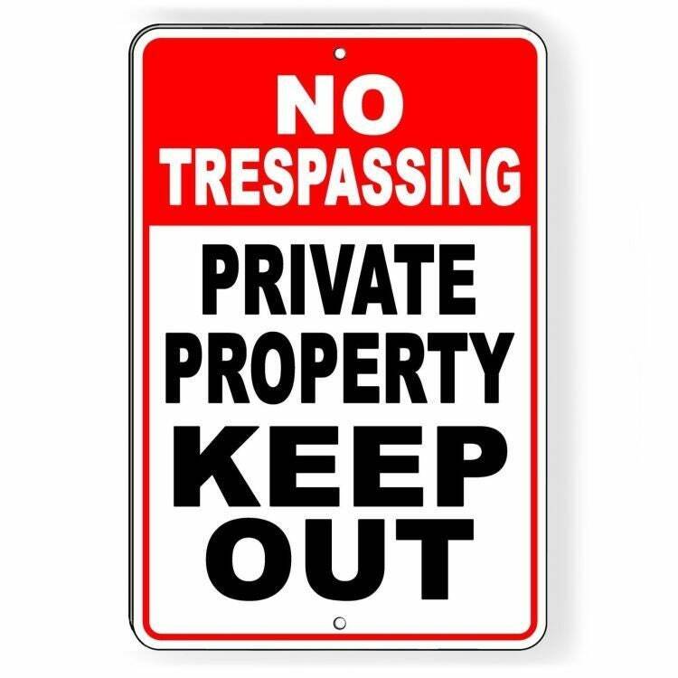 No Trespassing Private Property Keep Out Aluminum Sign or Decal Snt014 Warning