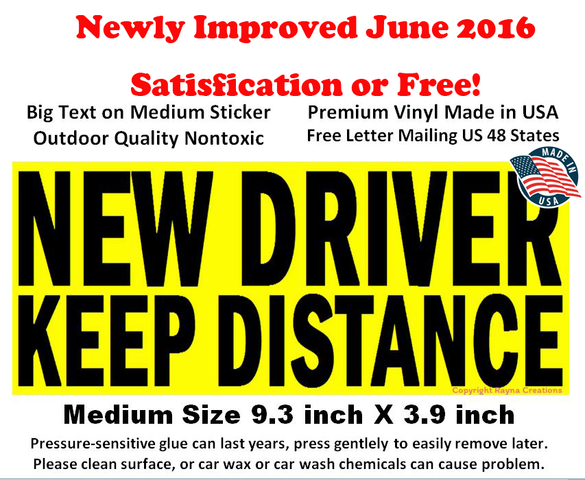New Driver Keep Distance sign bumper sticker for student driver NOT magnet