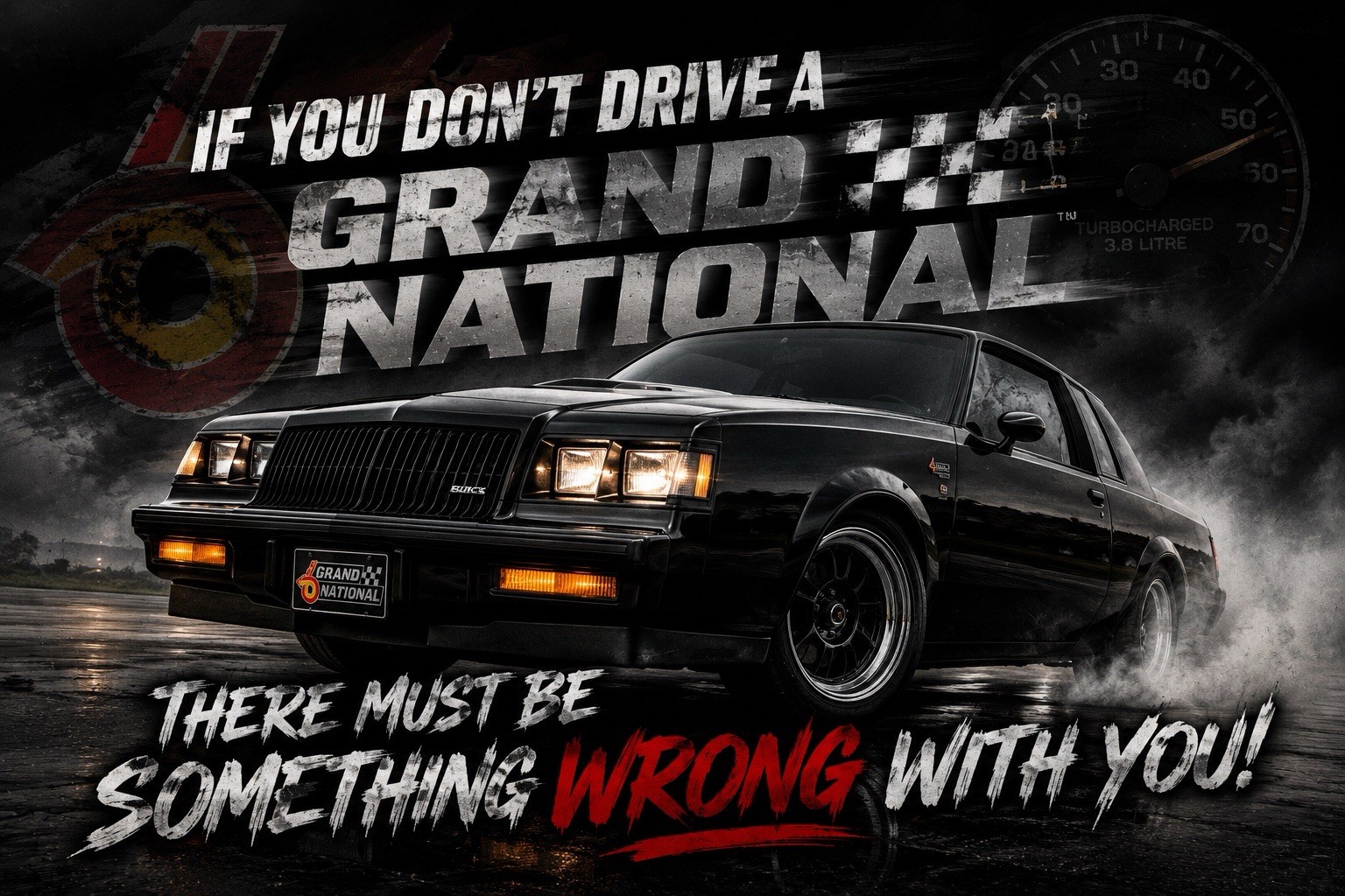 If You Don’t Drive A Grand National Vinyl Banner Shop Mancave Racetrack Racing