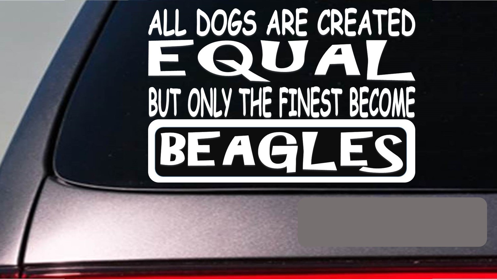 Beagles all dogs equal 6″ sticker *E514* decal vinyl beagle hound rabbit hunt