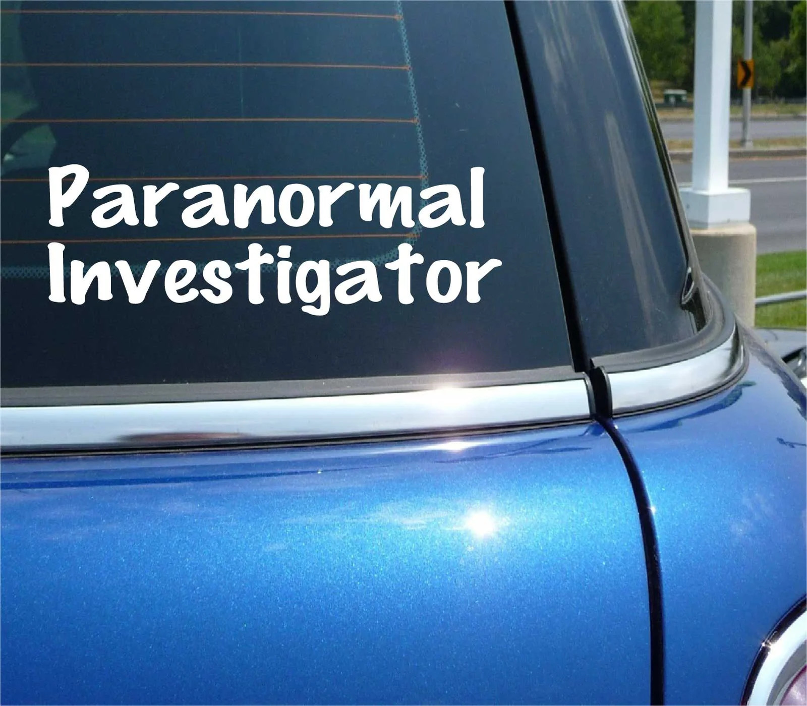 PARANORMAL INVESTIGATOR DECAL STICKER FUNNY GHOST SPIRIT HAUNTED HUNTER CAR