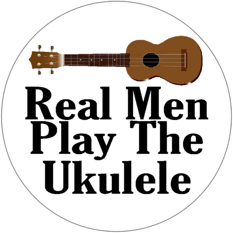 Real Men Play The Ukulele – Uke Instrument – 100 Pack Circle Stickers 3″ x 3″
