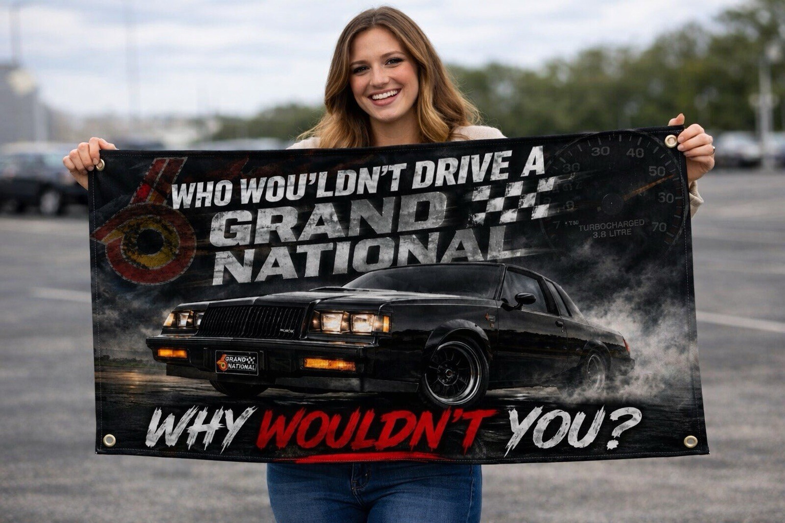 Grand National Why Wouldn’t You Vinyl Banner Shop Mancave Racetrack Racing