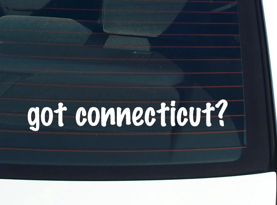got connecticut? CAR DECAL BUMPER STICKER VINYL FUNNY JOKE WINDOW