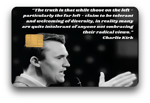 Charlie Kirk Quote Credit Card Skin 2-Pack – “The Truth Is That” Decal