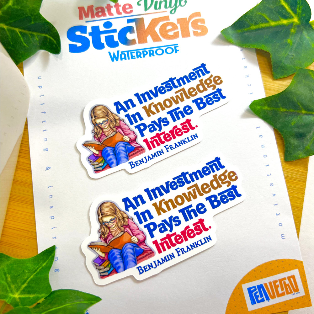 Benjamin Franklin Quote Sticker | An Investment In Knowledge | 0124