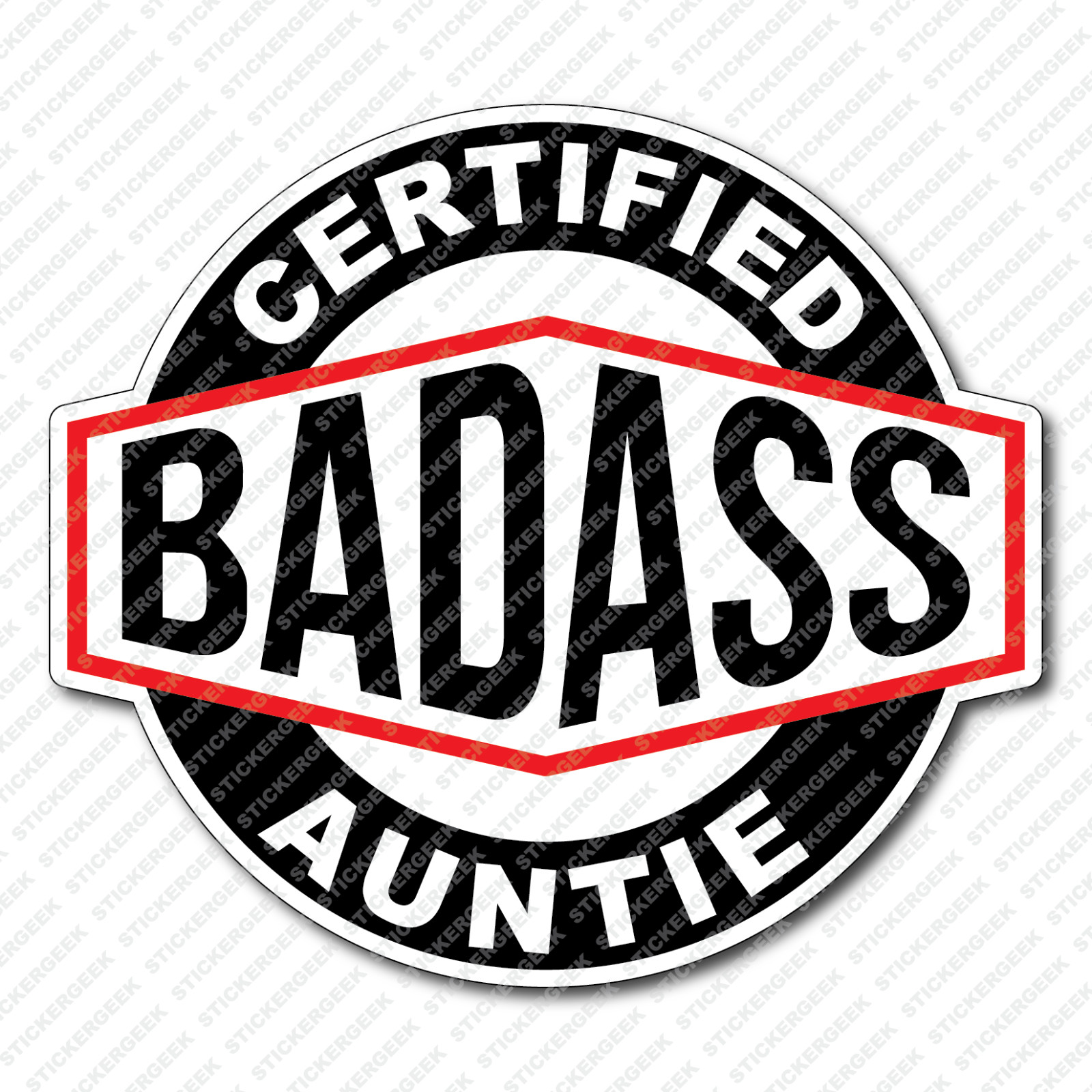 Certified BadAss Bad Ass Auntie Sticker Hydro Water Bottle Laptop Decal