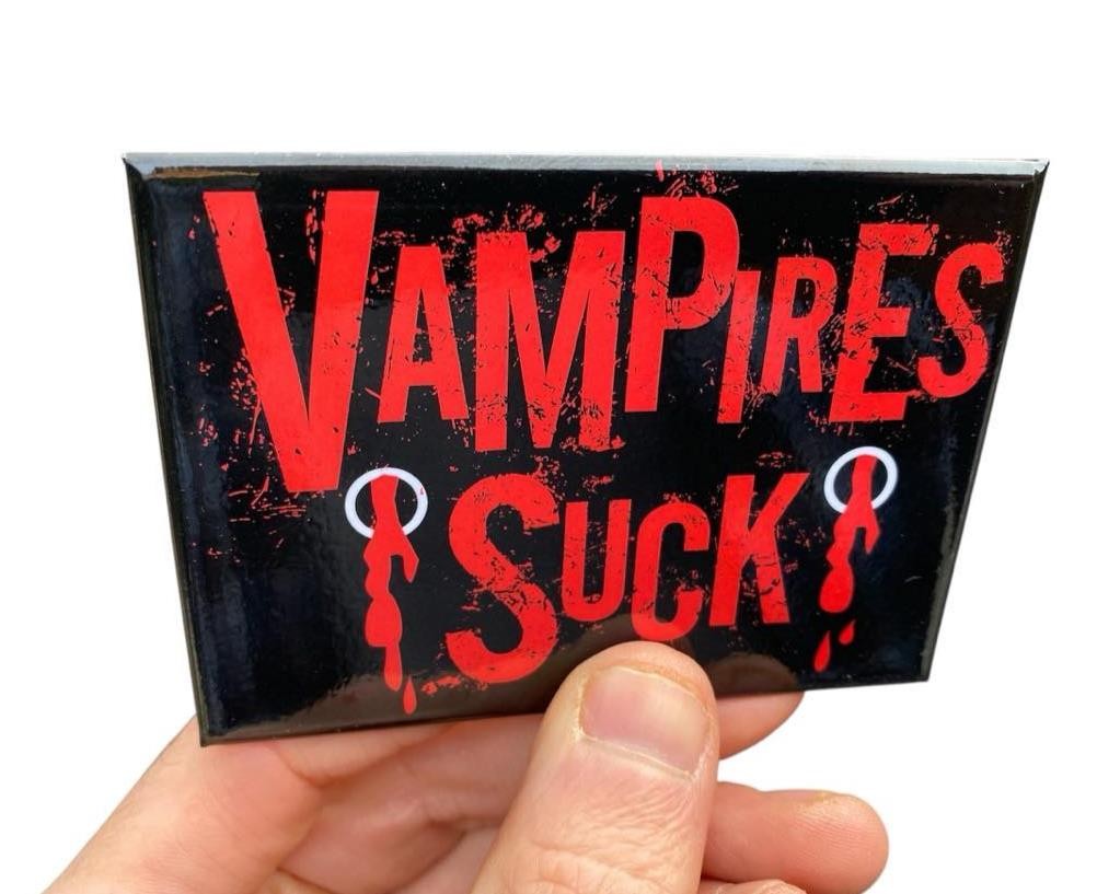 VAMPIRES SUCK Fridge Magnet Kitchen Home Decor – 3.5″ x 2.5″ Made in USA