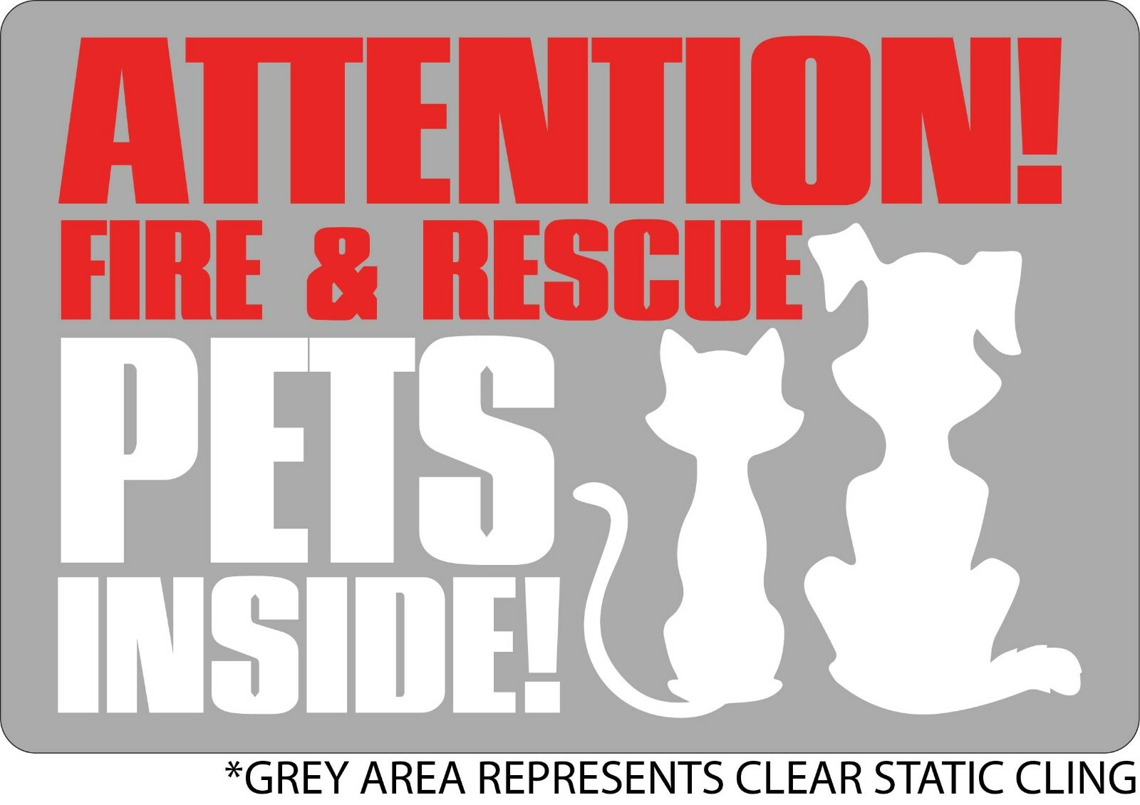 Attention Fire And Rescue Pets Inside Static Cling Sticker Window Home Alert