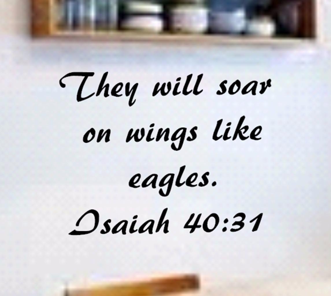 Isaiah 40:31 BIBLE VERSE Quote “They will soar on wings…” Wall Art vinyl Decal