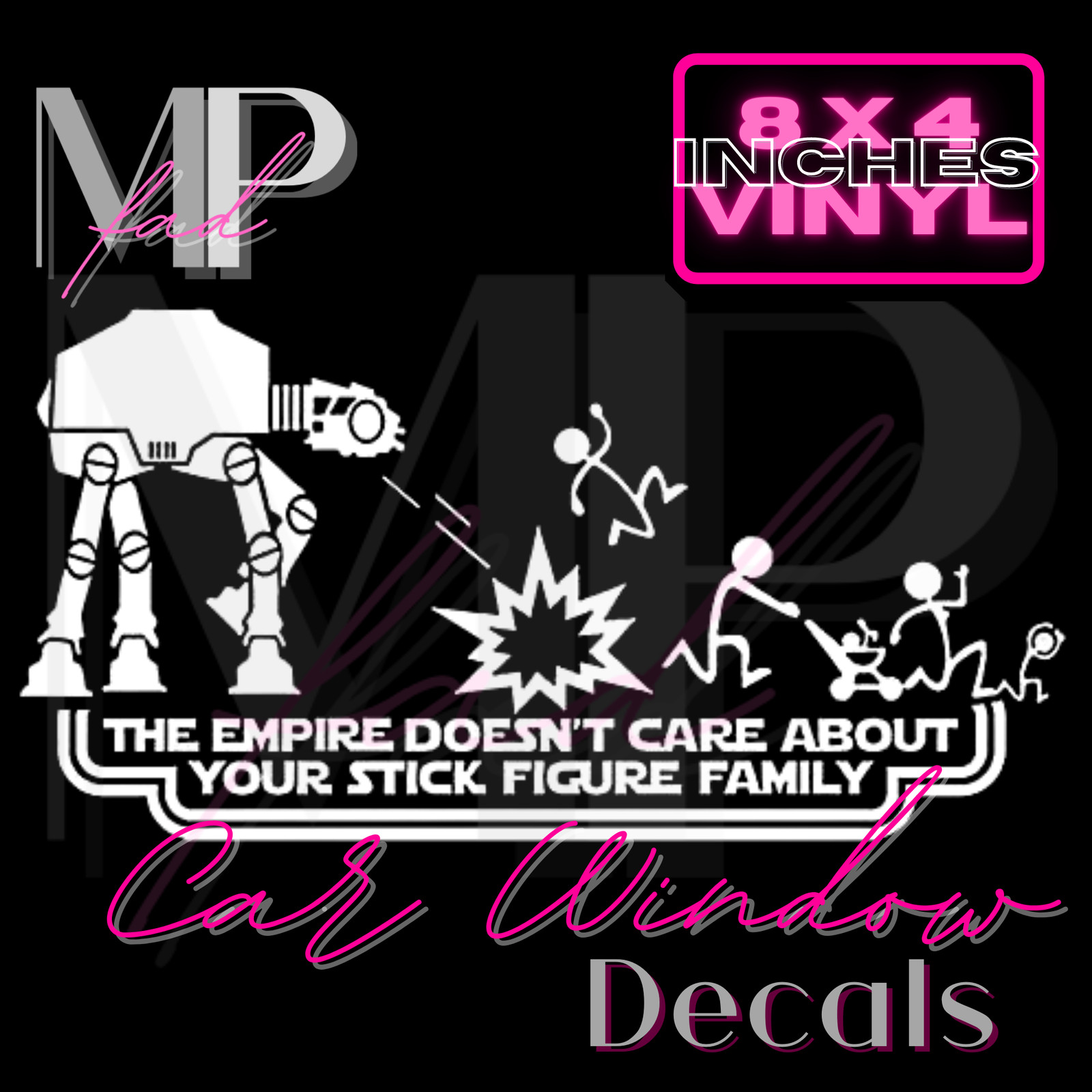 Star Wars The Empire Doesn’t Care About Your Stick Figure Family Decal 8″x 4″ in