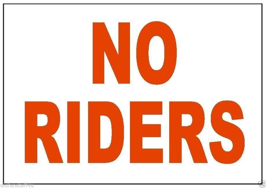 No Riders Sticker Car Truck Motorcycle Safety Business Sign Decal Label D237