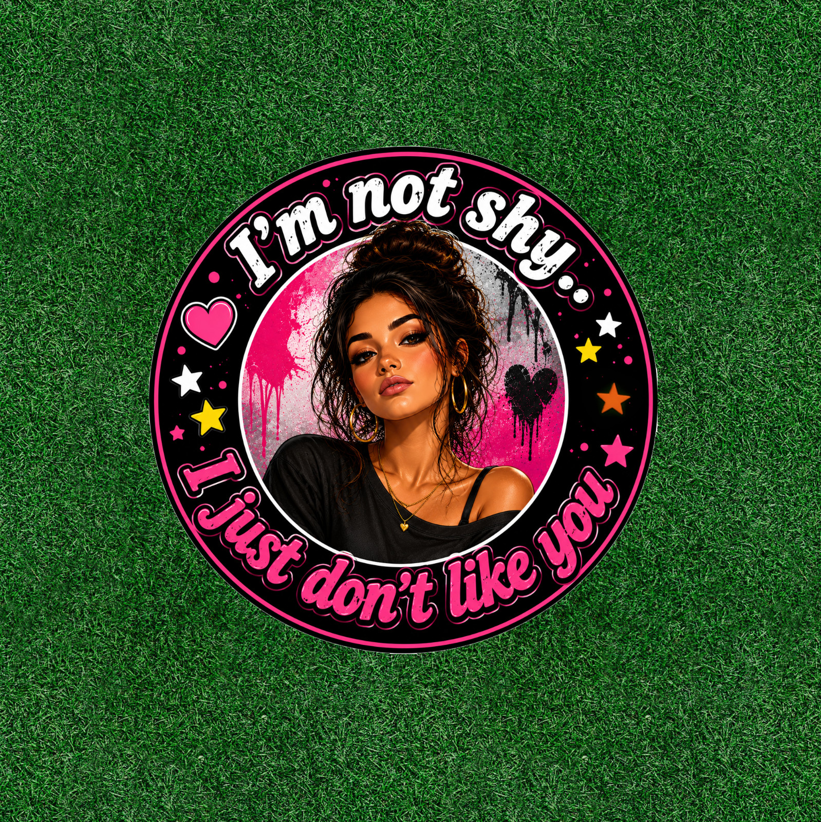 I’m not shy, I just don’t like you – waterproof vinyl sticker decal – Many sizes