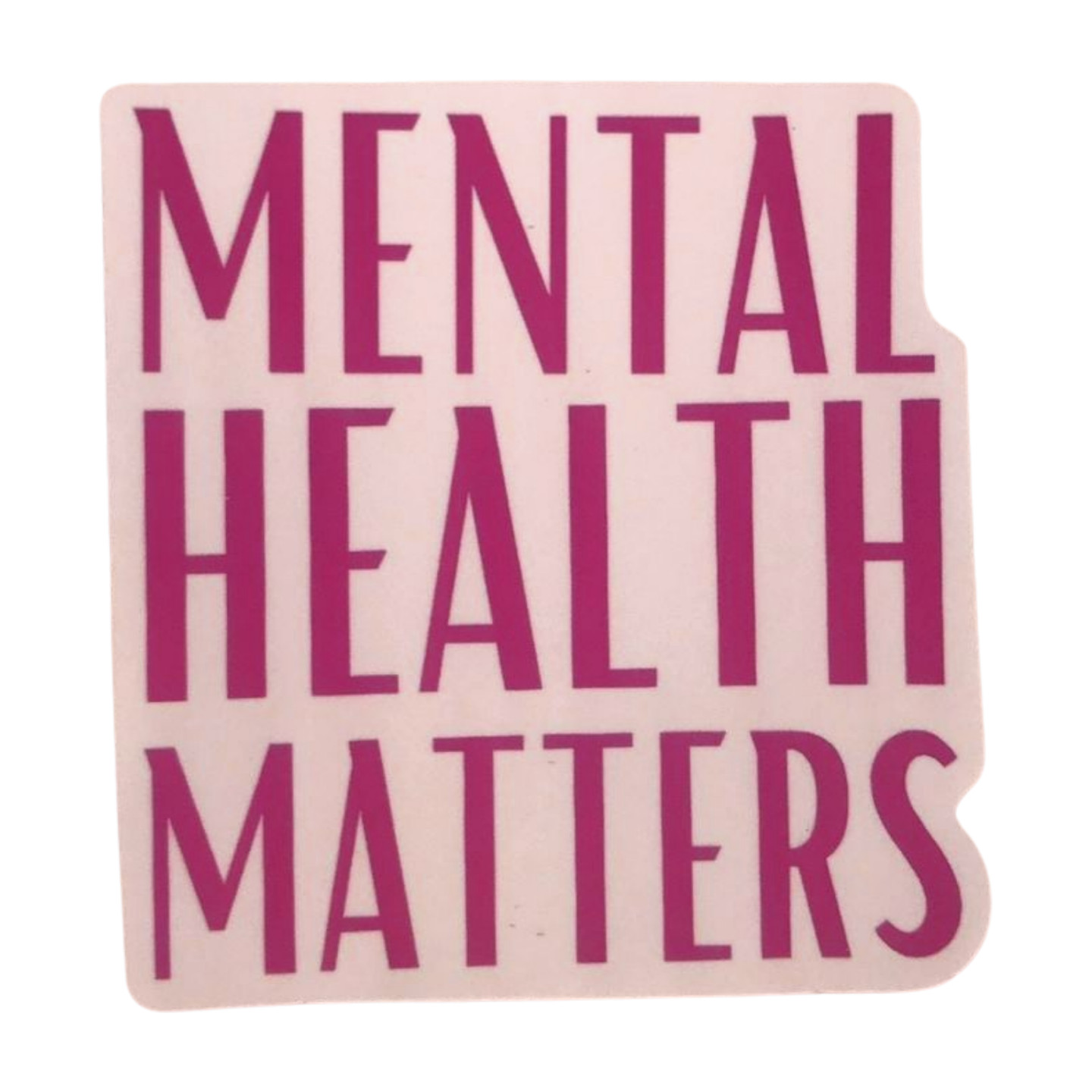 Mental Health Sticker: ‘Mental Health Matters’