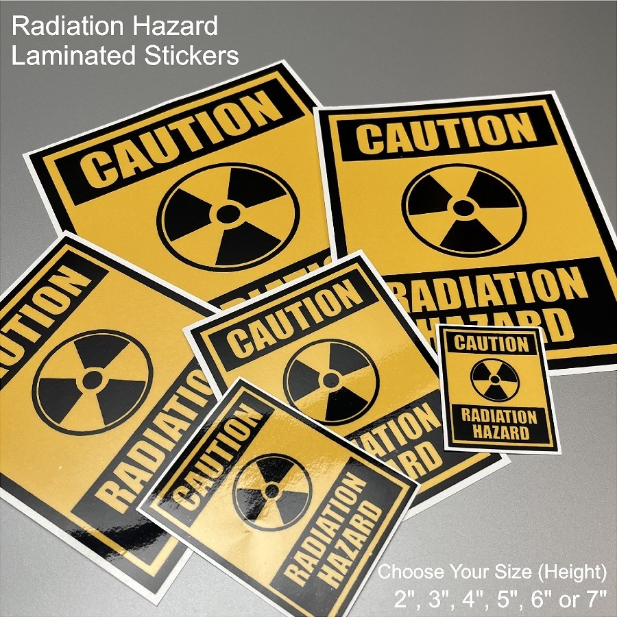 Radiation Hazard Warning Laminated Stickers Choose Size 2″ to 7″ Tall