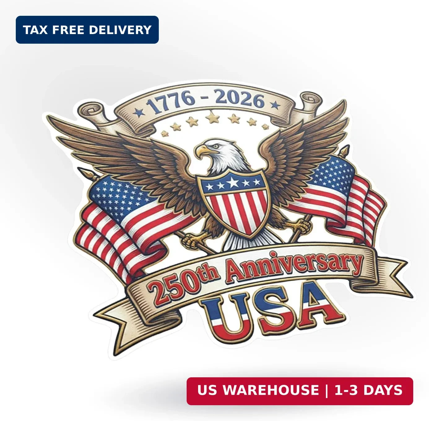 250th Anniversary USA Sticker 3 Pack – 1776-2026 Patriotic Eagle Vinyl Decal for