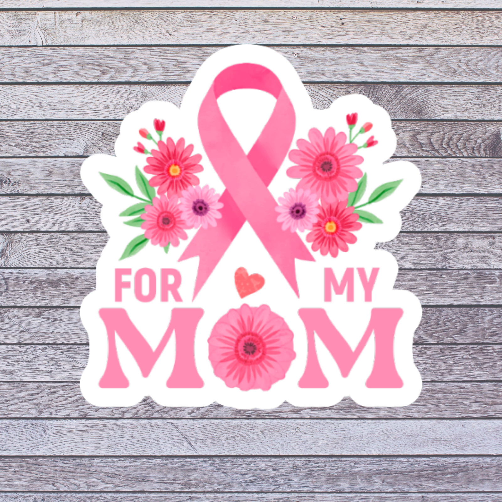 Cancer sticker vinyl decal awareness support ribbon for my mom pink breast