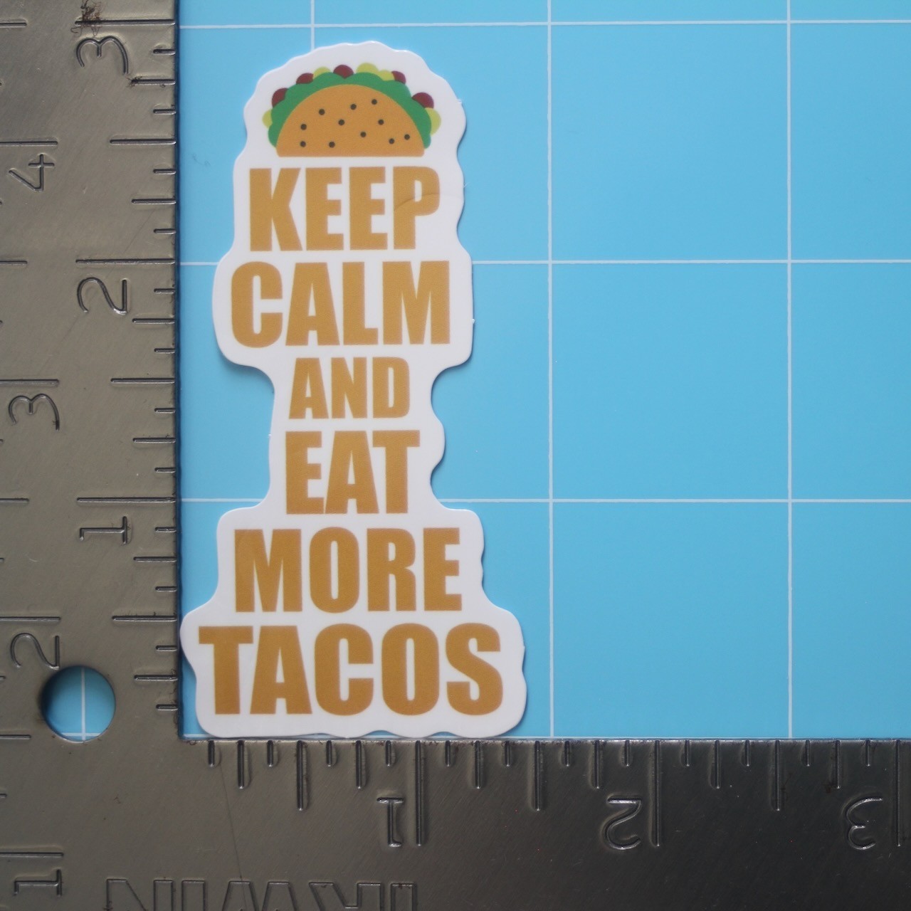 Mexican Sticker (KEEP CALM EAT TACOS) Chicano Mexico Humor Funny, Gloss Decal