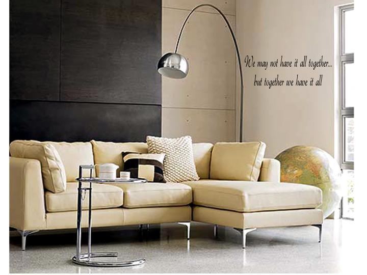 TOGETHER WE HAVE IT ALL Vinyl Wall Decal Letters Quotes Words 24″
