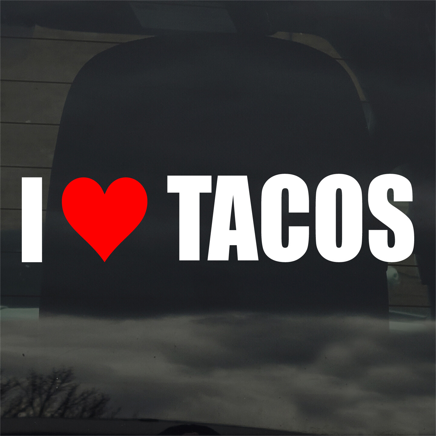 I Love Tacos Custom Vinyl Sticker / Decal Funny Humor Mexican Food Truck