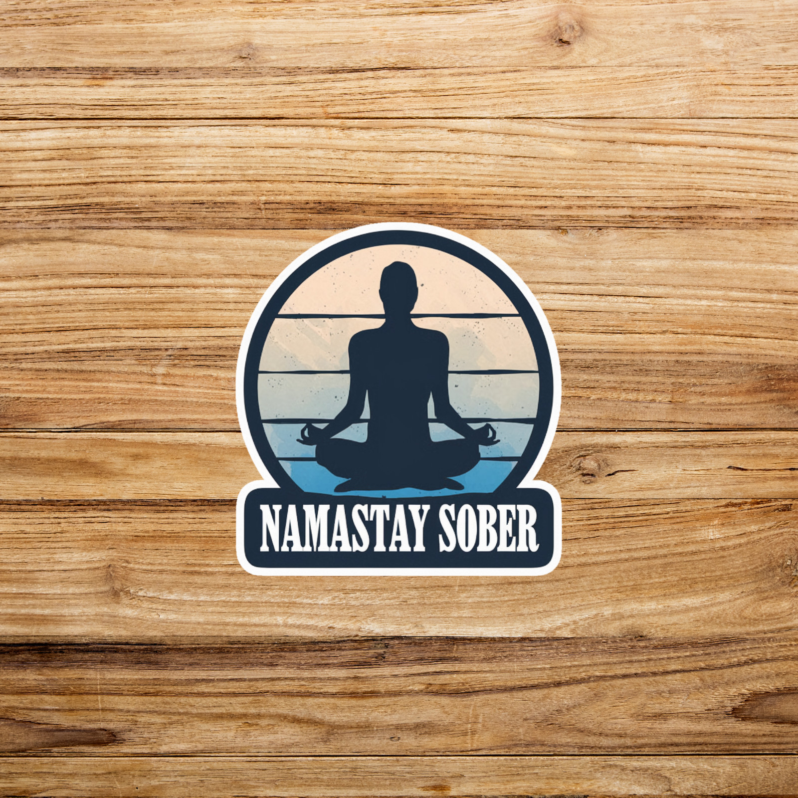 Namastay Sober Yoga Meditation Sticker – Sobriety Inspiration #2654