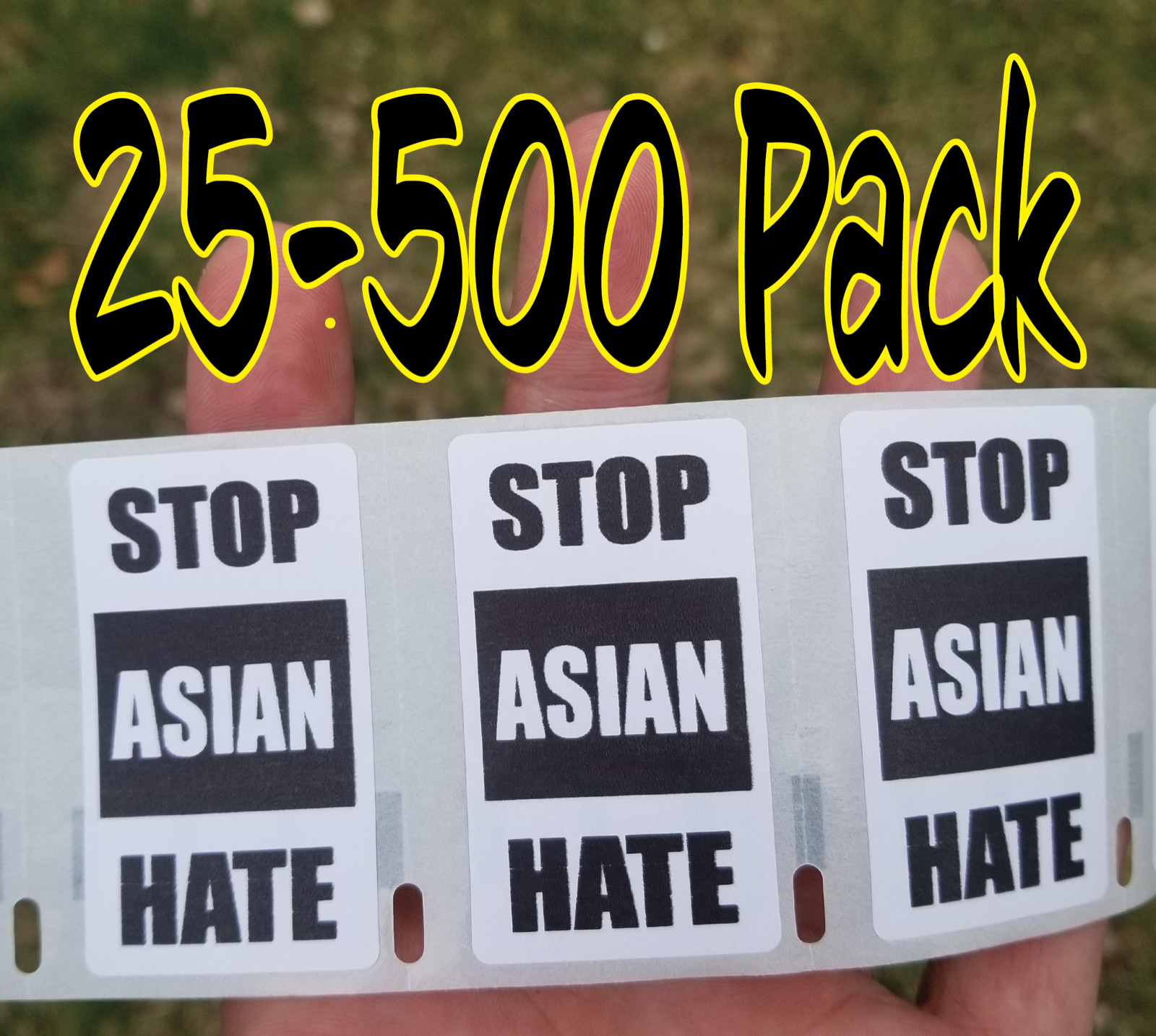 “STOP ASIAN HATE” Stickers 25-500 pack awareness movement anti prejudice racism
