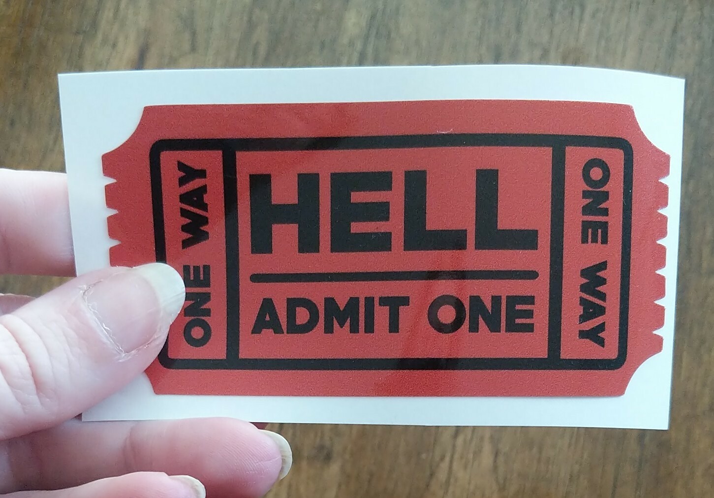 4×2″ One Way Ticket to Hell Decal Black/White or Red/Black Funny Vinyl Sticker