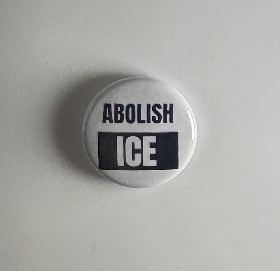 Abolish ICE I.C.E. Anti-Fascist 1″ Button A028B Badge Pin